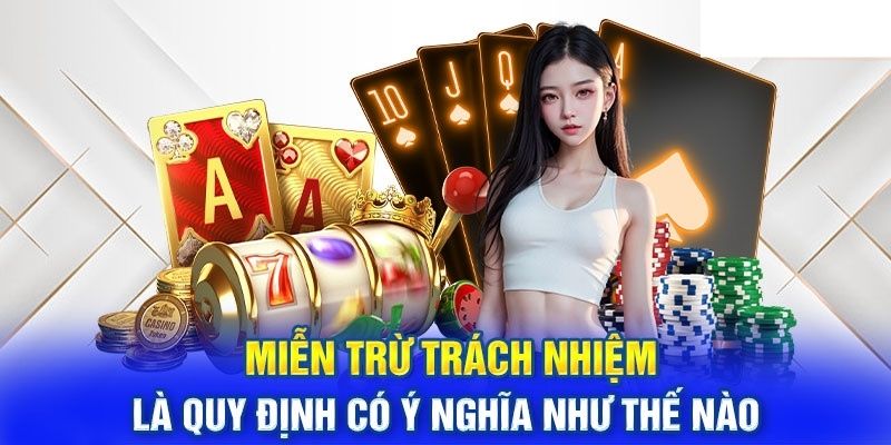 Ý nghĩa của miễn trừ trách nhiệm với thành viên 8KBET